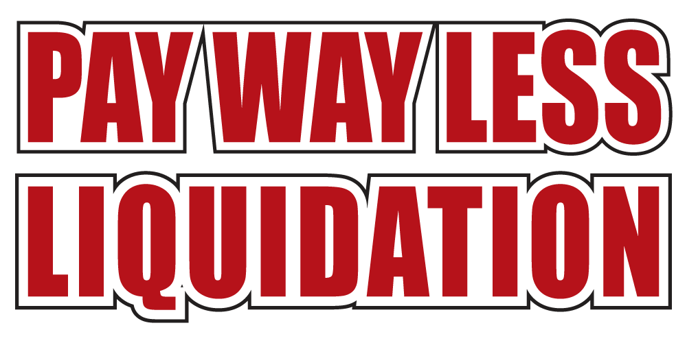 Pay Way Less Liquidation